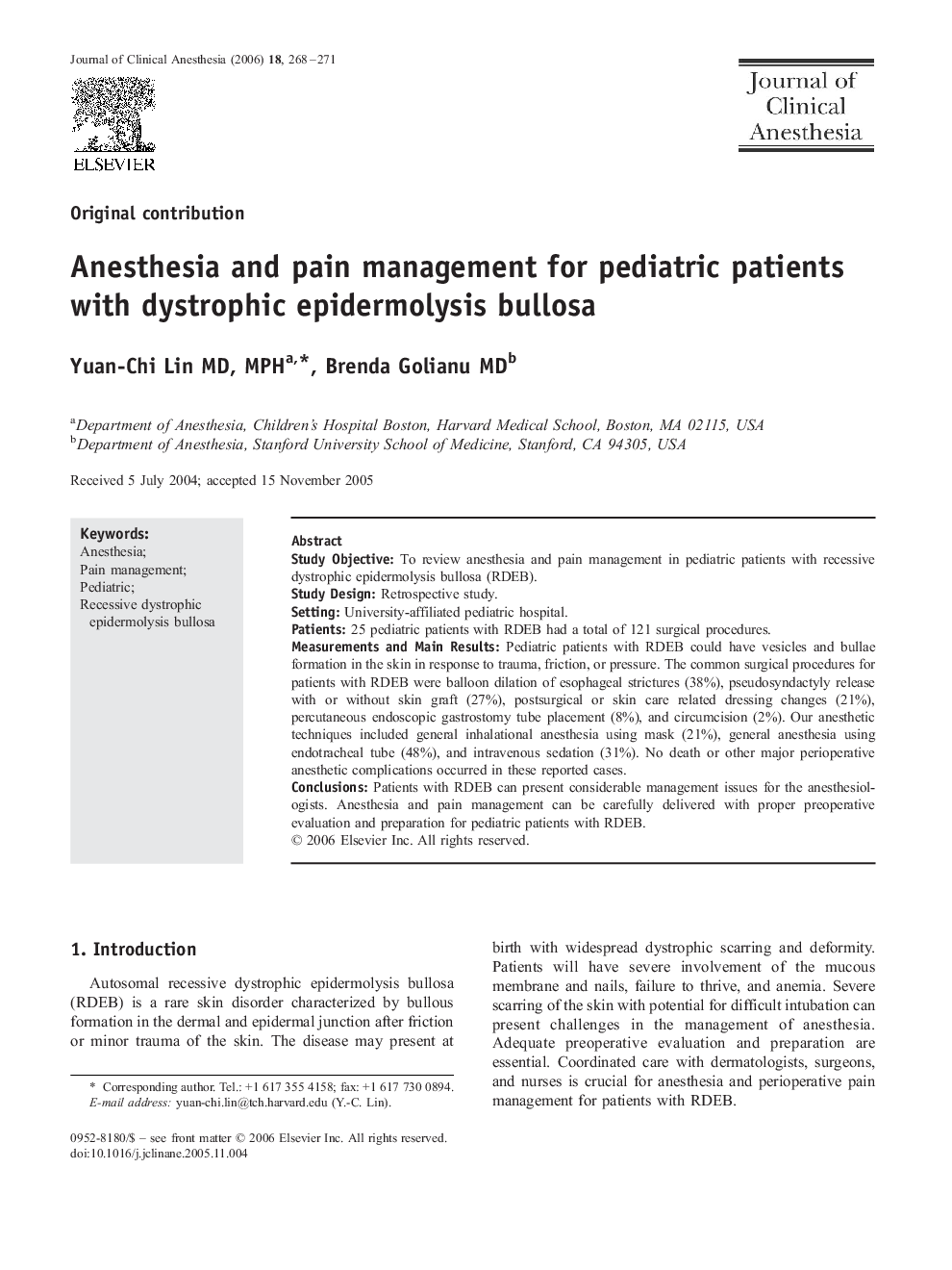 Anesthesia and pain management for pediatric patients with dystrophic epidermolysis bullosa