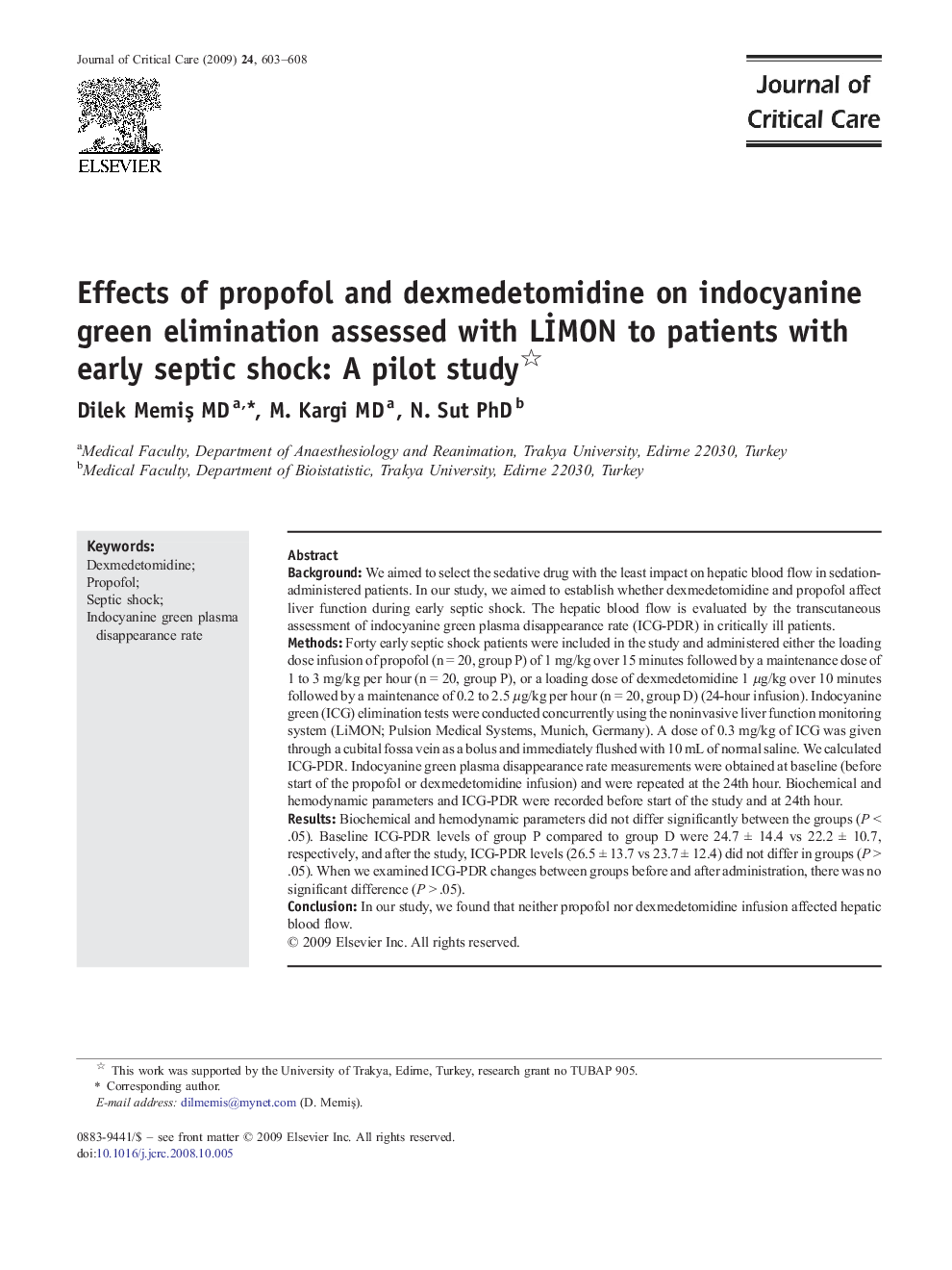 Effects of propofol and dexmedetomidine on indocyanine green elimination assessed with LİMON to patients with early septic shock: A pilot study 