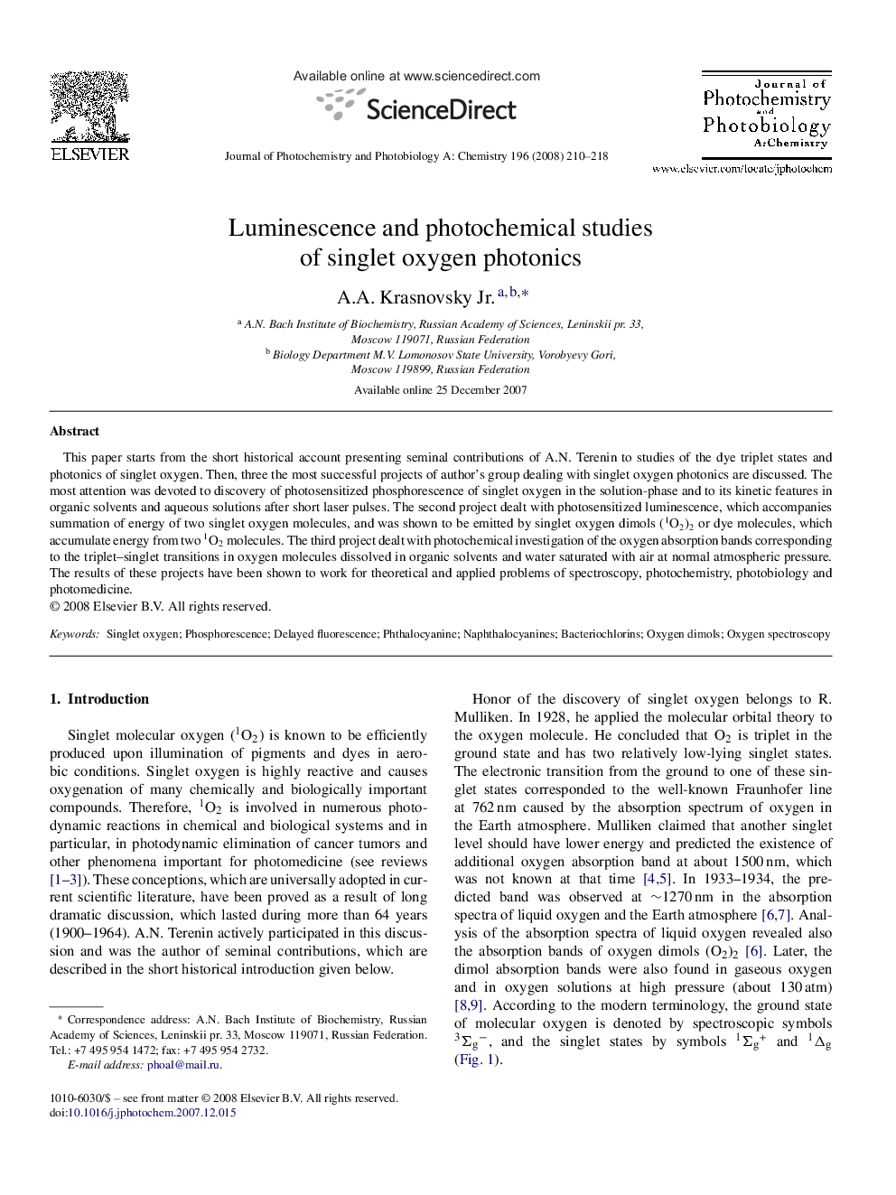 Luminescence and photochemical studies of singlet oxygen photonics