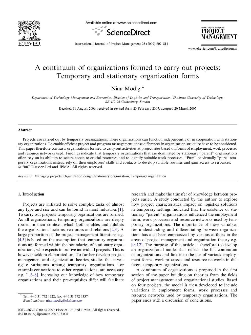 A continuum of organizations formed to carry out projects: Temporary and stationary organization forms