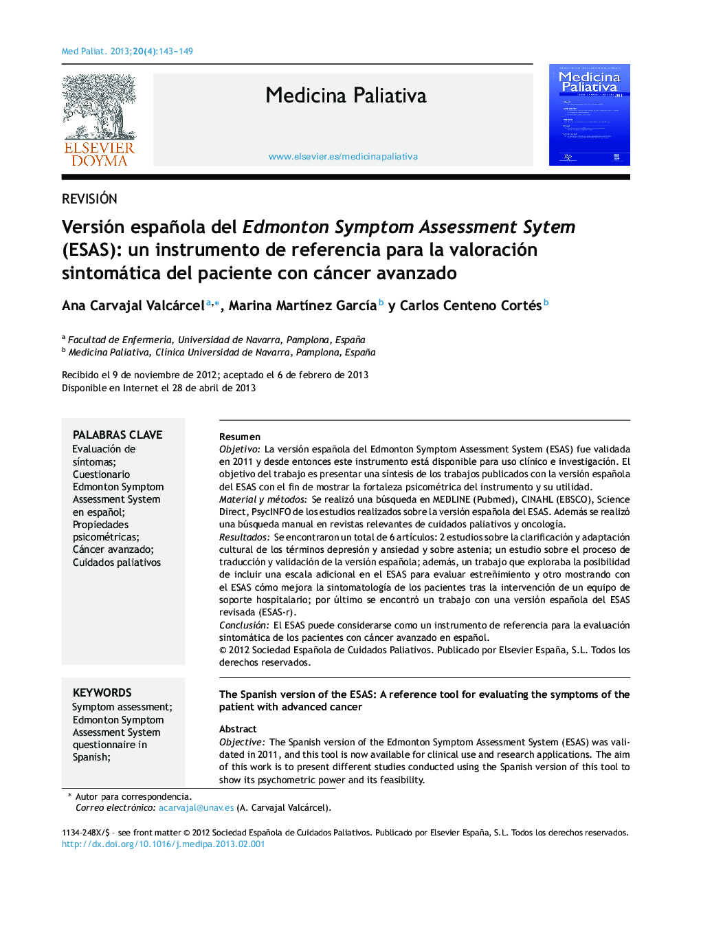 Versión española del Edmonton Symptom Assessment Sytem (ESAS): un instrumento de referencia para la valoración sintomática del paciente con cáncer avanzado