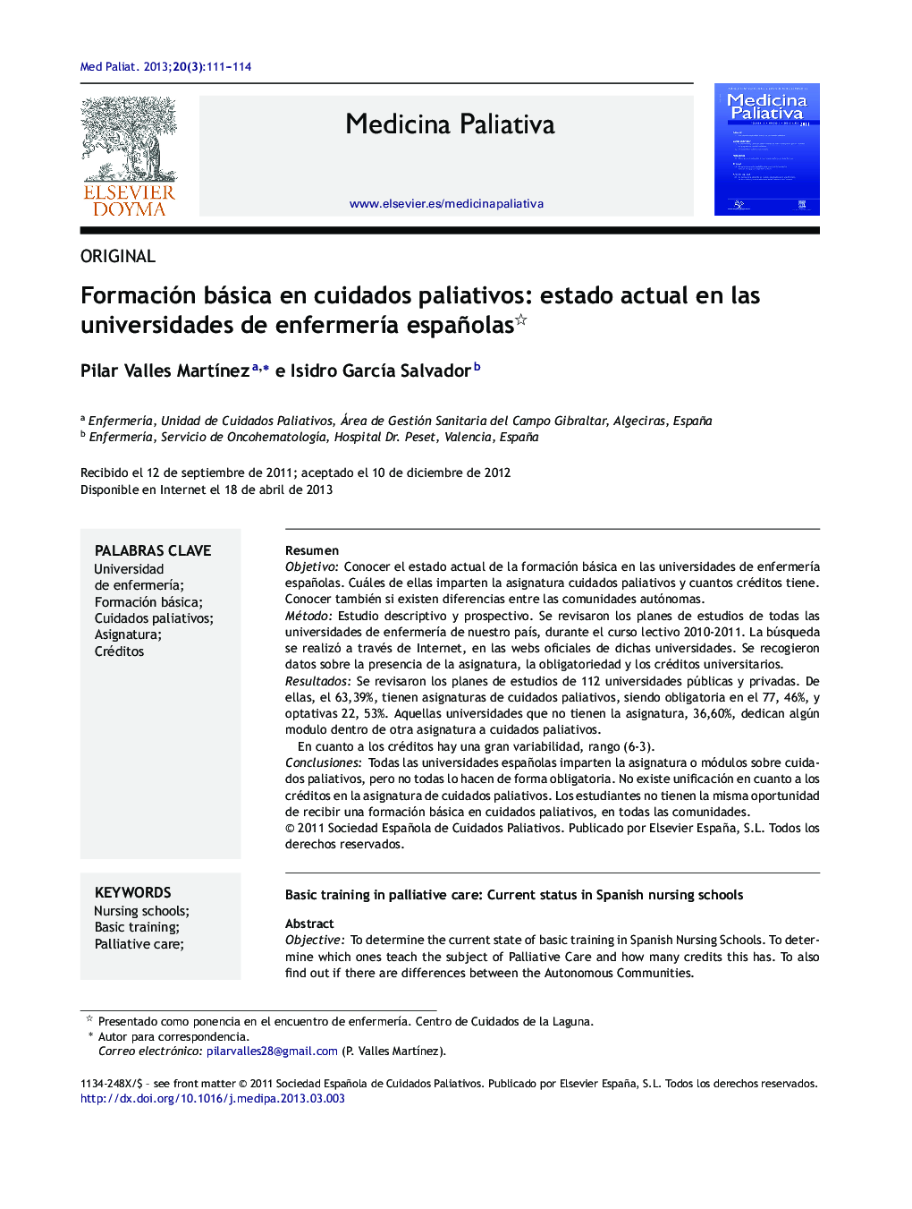 Formación básica en cuidados paliativos: estado actual en las universidades de enfermerÃ­a españolas