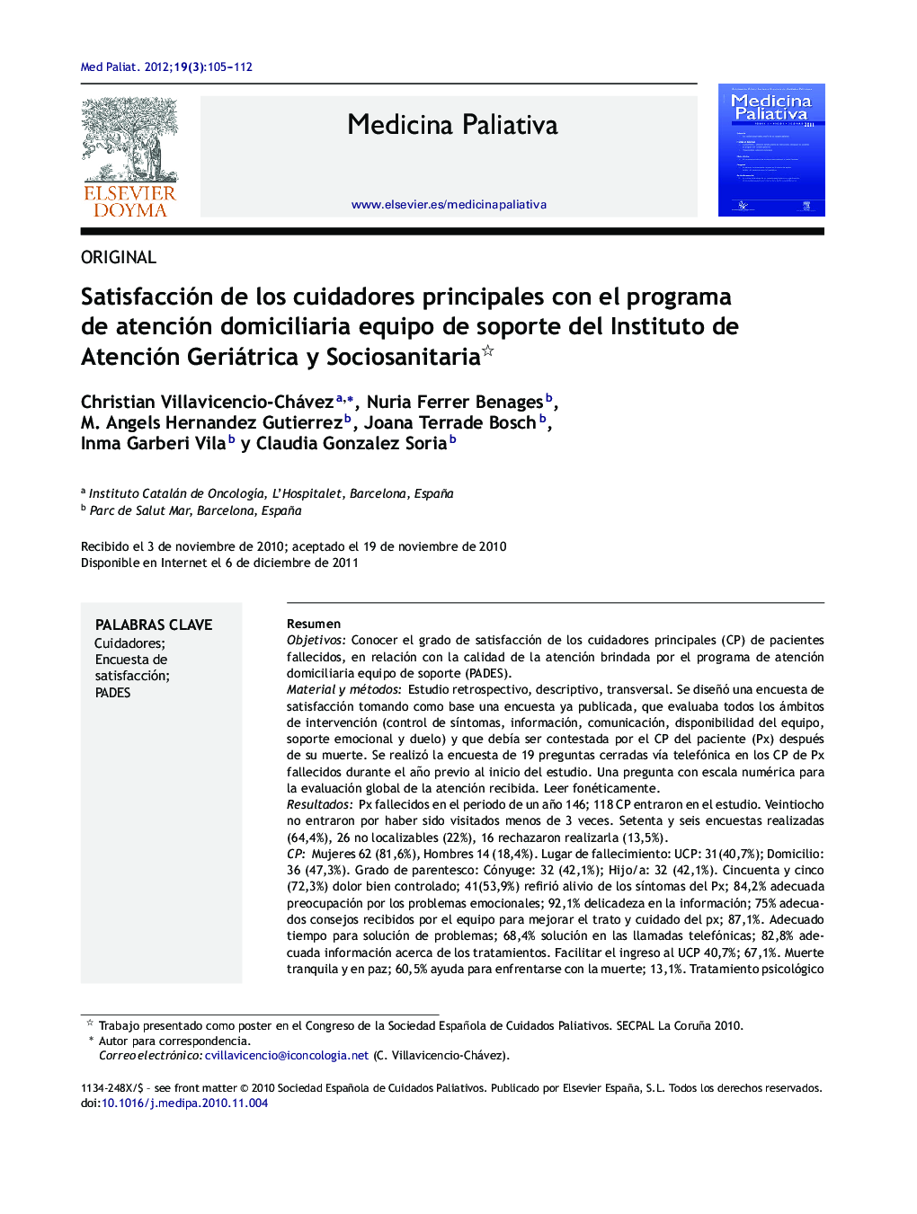 Satisfacción de los cuidadores principales con el programa de atención domiciliaria equipo de soporte del Instituto de Atención Geriátrica y Sociosanitaria