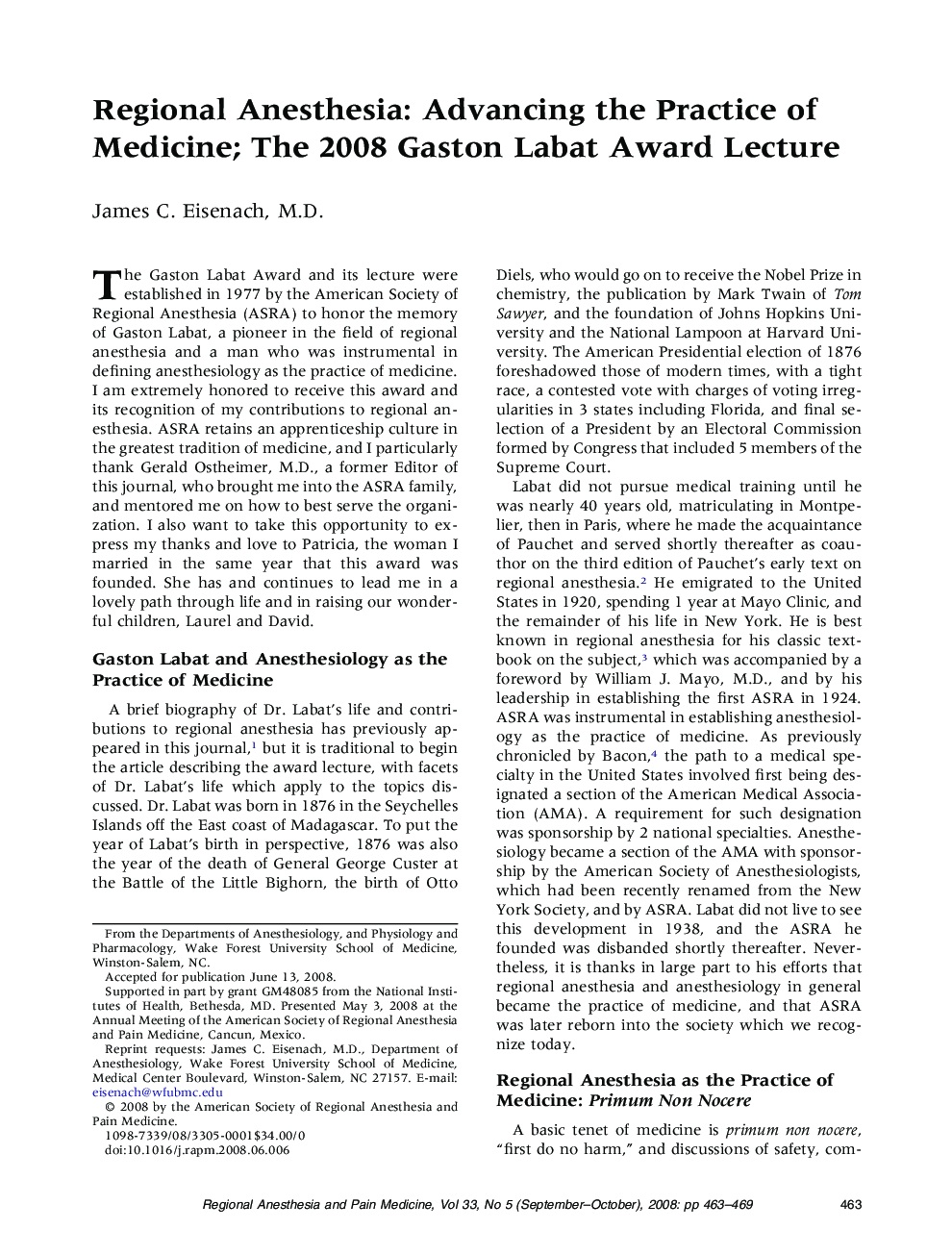 Regional Anesthesia: Advancing the Practice of Medicine; The 2008 Gaston Labat Award Lecture