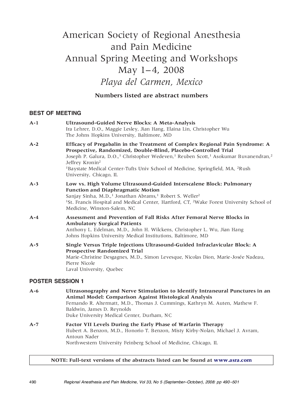 American Society of Regional Anesthesia and Pain Medicine, Annual Spring Meeting and Workshops May 1-4, 2008, Playa del Carmen, Mexico