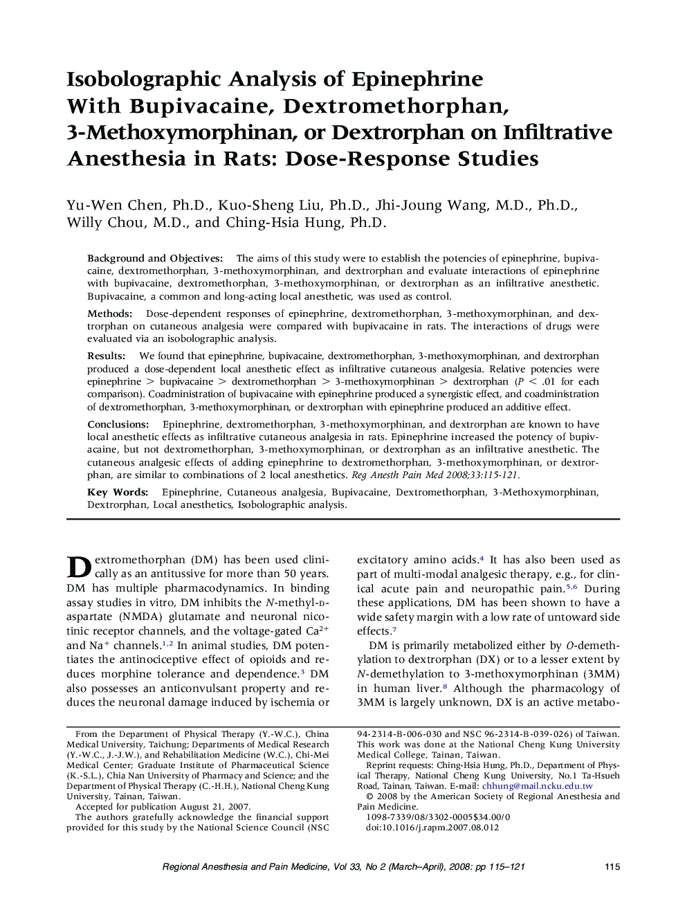 Isobolographic Analysis of Epinephrine With Bupivacaine, Dextromethorphan, 3-Methoxymorphinan, or Dextrorphan on Infiltrative Anesthesia in Rats: Dose-Response Studies