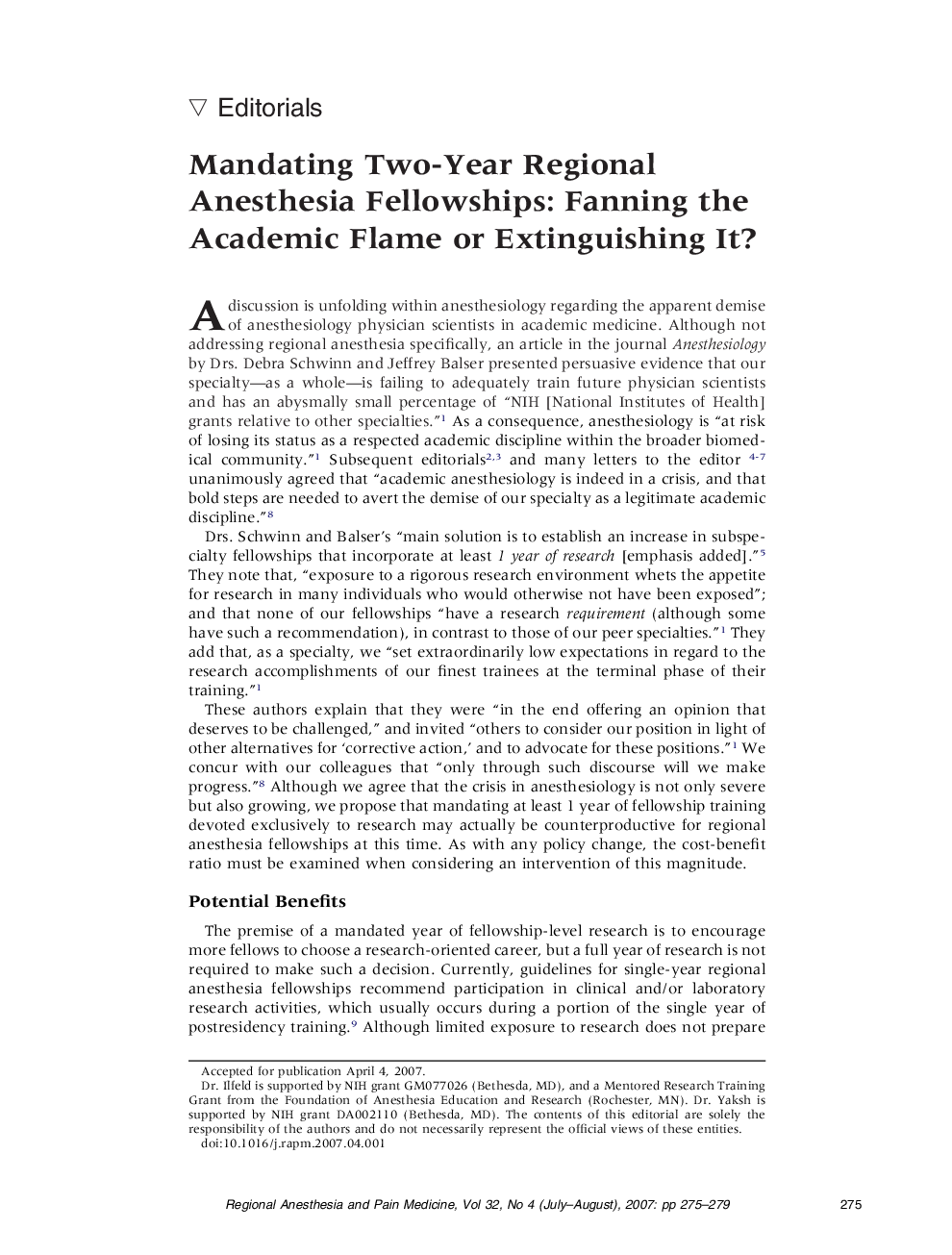 Mandating Two-Year Regional Anesthesia Fellowships: Fanning the Academic Flame or Extinguishing It?