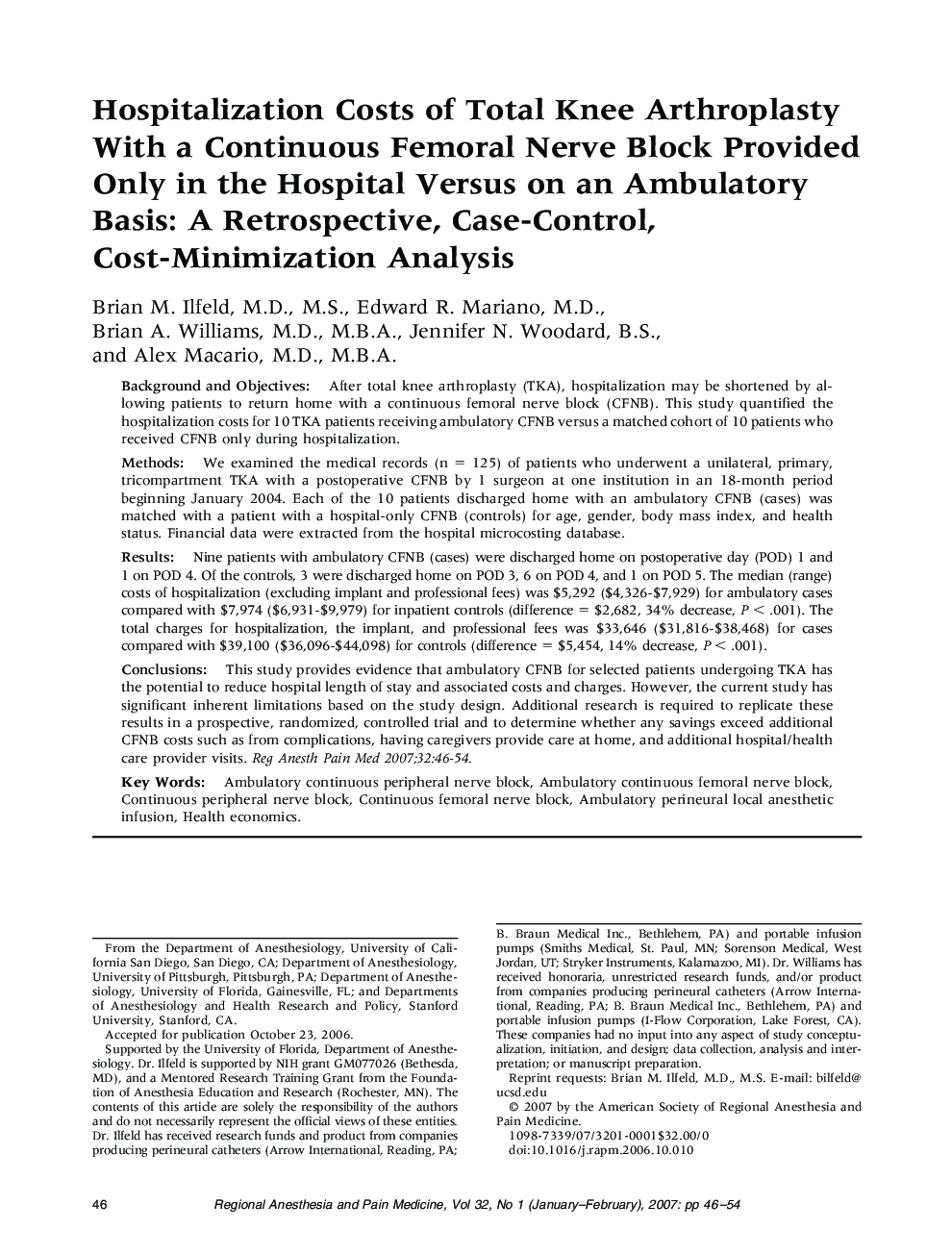 Hospitalization Costs of Total Knee Arthroplasty With a Continuous Femoral Nerve Block Provided Only in the Hospital Versus on an Ambulatory Basis: A Retrospective, Case-Control, Cost-Minimization Analysis