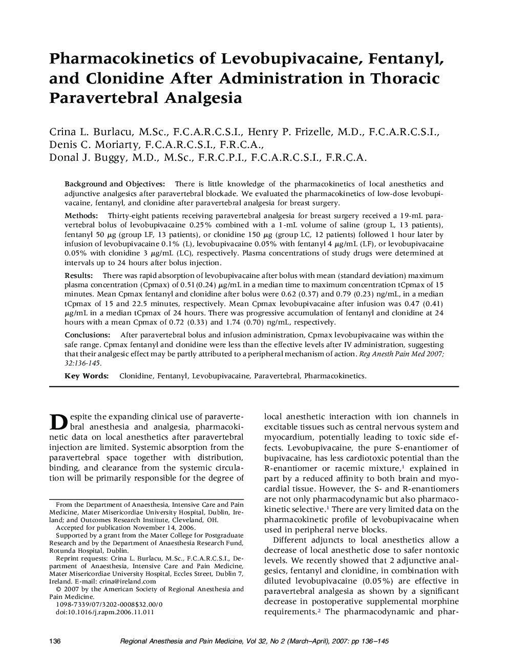 Pharmacokinetics of Levobupivacaine, Fentanyl, and Clonidine After Administration in Thoracic Paravertebral Analgesia