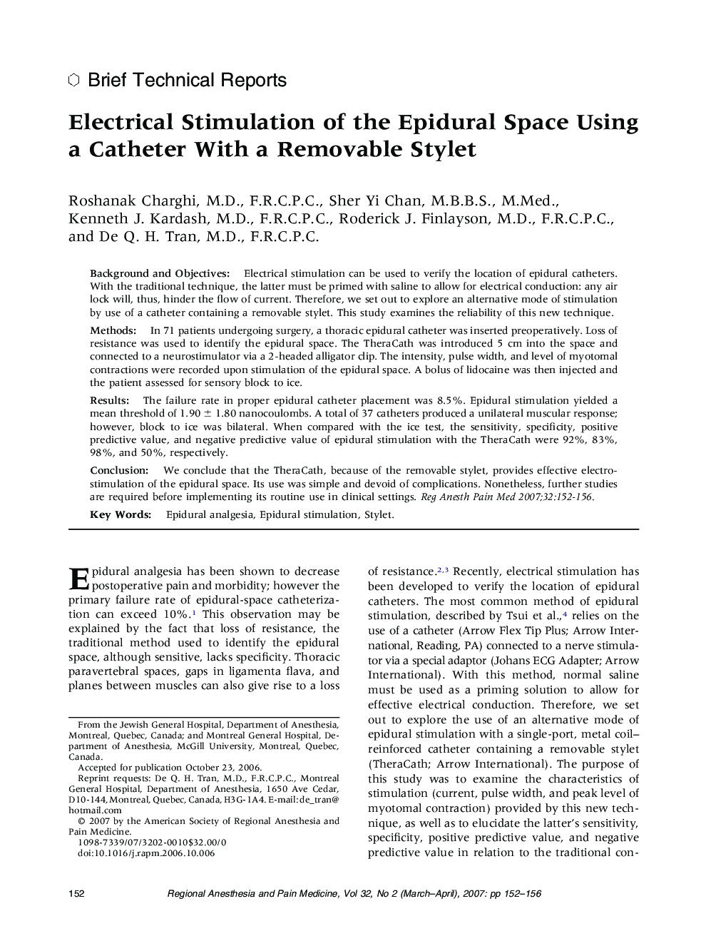 Electrical Stimulation of the Epidural Space Using a Catheter With a Removable Stylet