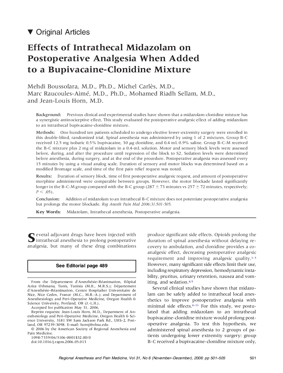 Effects of Intrathecal Midazolam on Postoperative Analgesia When Added to a Bupivacaine-Clonidine Mixture