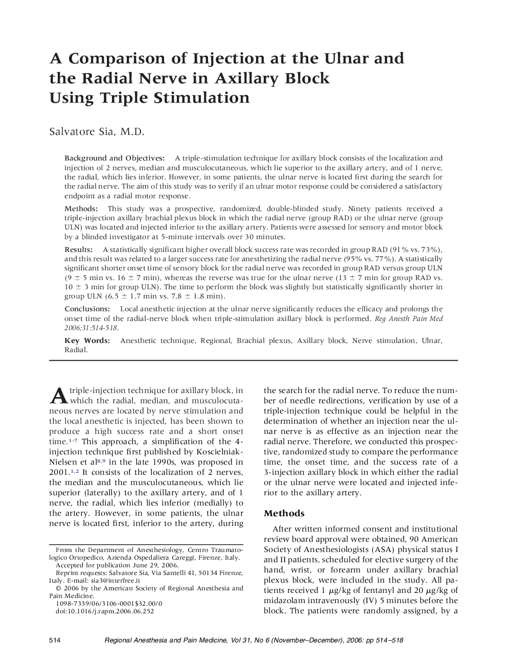 A Comparison of Injection at the Ulnar and the Radial Nerve in Axillary Block Using Triple Stimulation