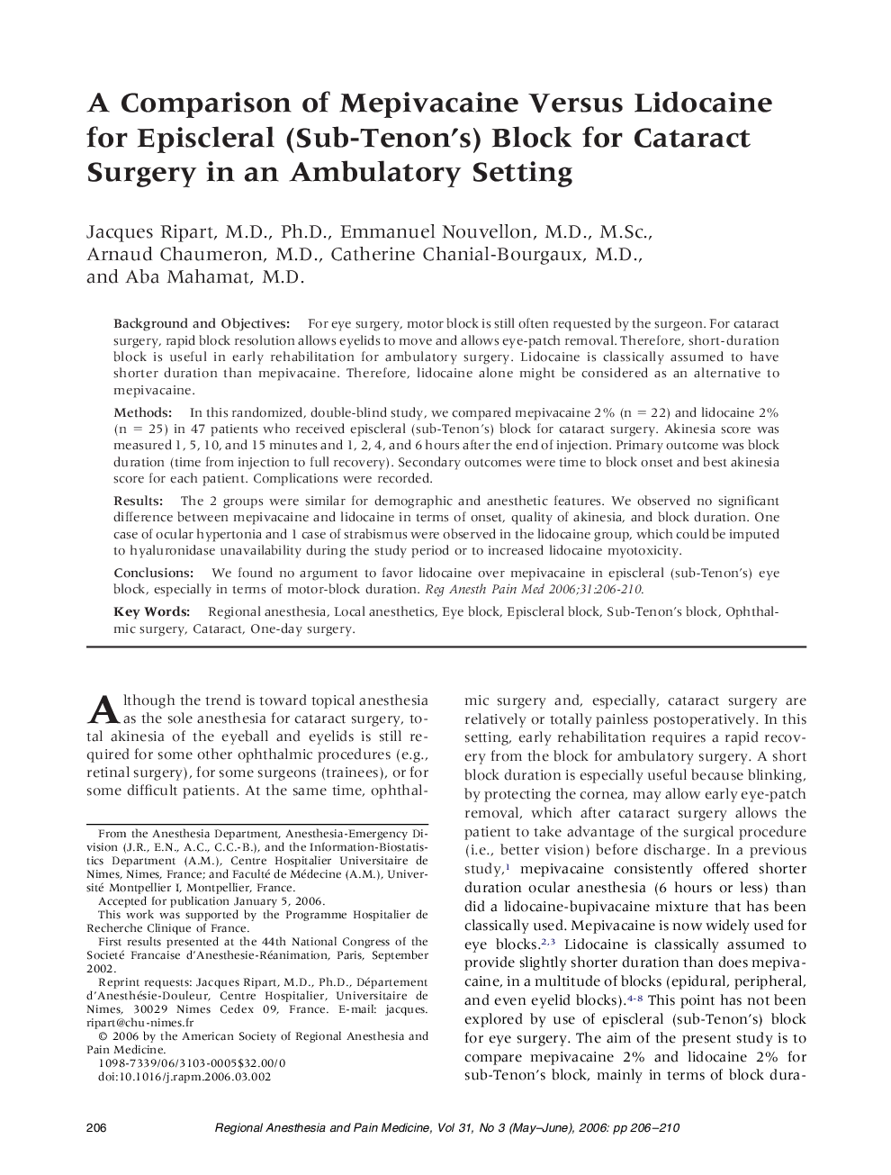 A Comparison of Mepivacaine Versus Lidocaine for Episcleral (Sub-Tenon's) Block for Cataract Surgery in an Ambulatory Setting