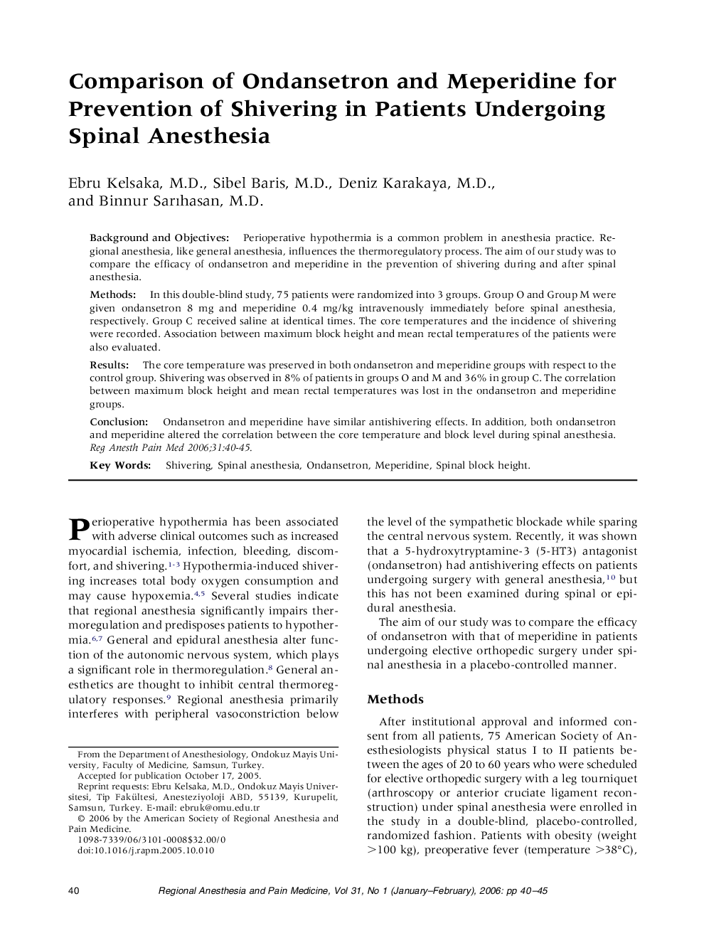 Comparison of Ondansetron and Meperidine for Prevention of Shivering in Patients Undergoing Spinal Anesthesia