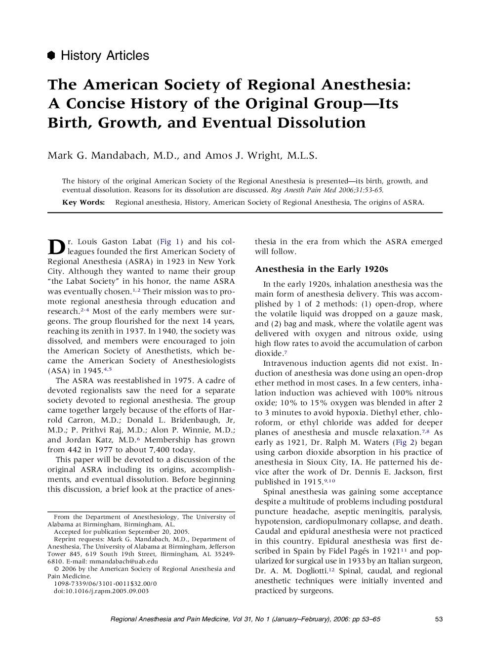 The American Society of Regional Anesthesia: A Concise History of the Original Group-Its Birth, Growth, and Eventual Dissolution