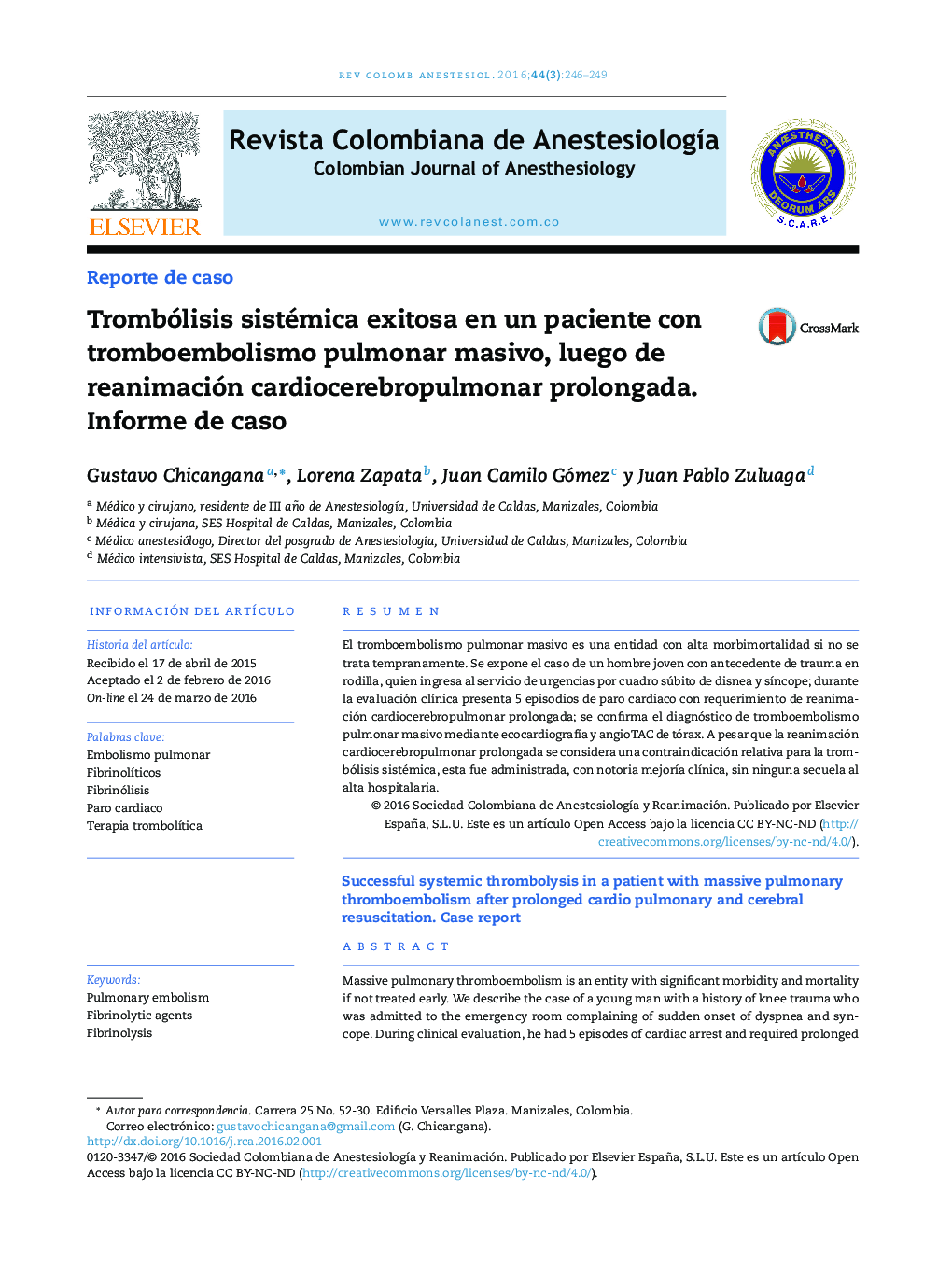 Trombólisis sistémica exitosa en un paciente con tromboembolismo pulmonar masivo, luego de reanimación cardiocerebropulmonar prolongada. Informe de caso