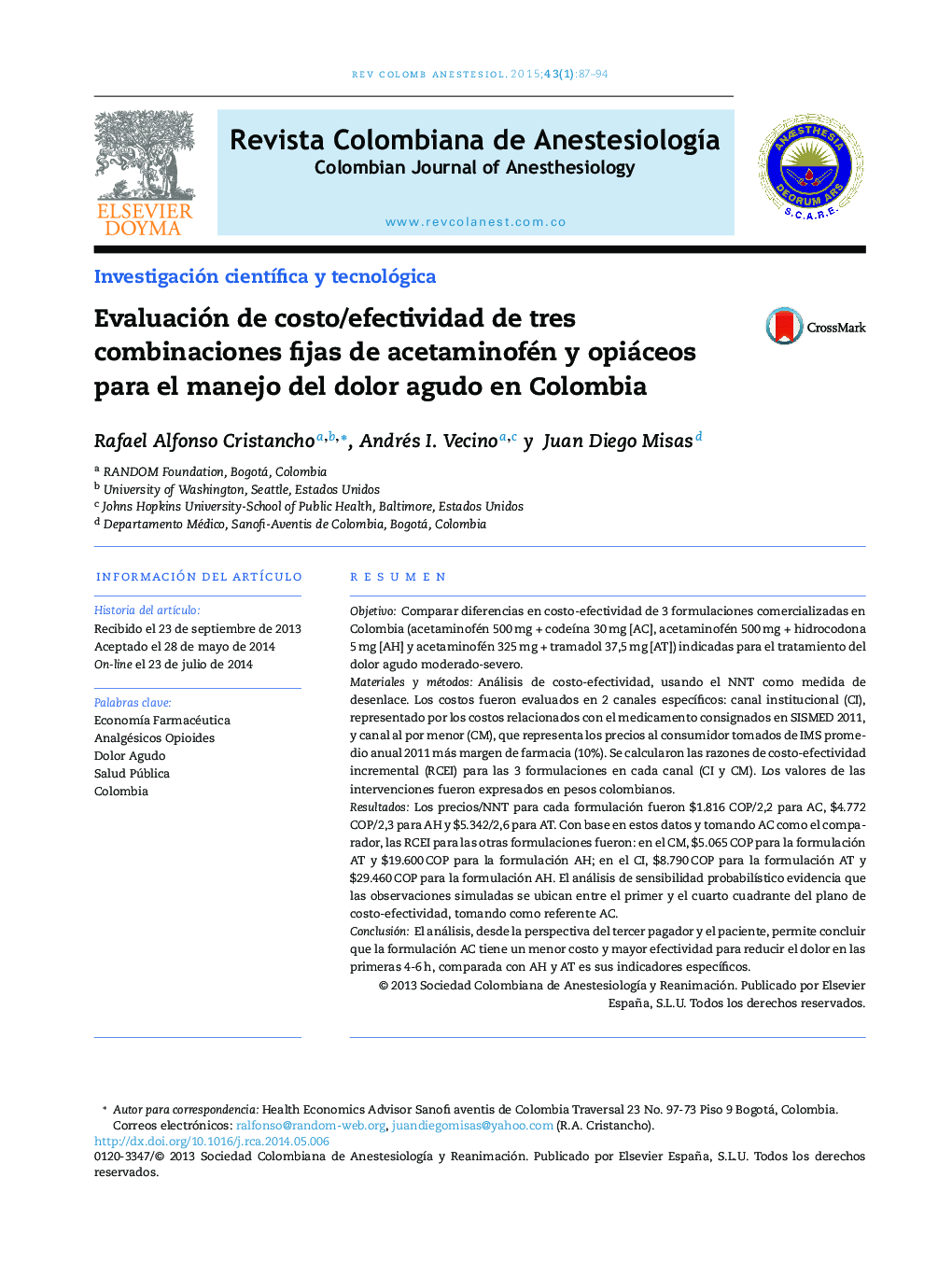 Evaluación de costo/efectividad de tres combinaciones fijas de acetaminofén y opiáceos para el manejo del dolor agudo en Colombia