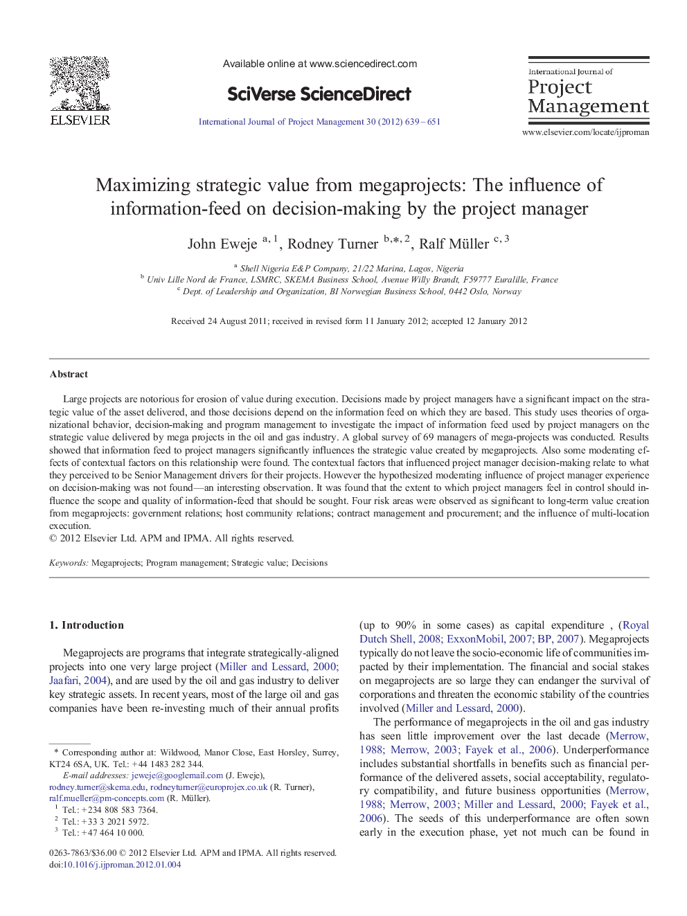 Maximizing strategic value from megaprojects: The influence of information-feed on decision-making by the project manager