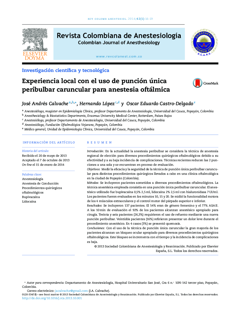 Experiencia local con el uso de punción única peribulbar caruncular para anestesia oftálmica