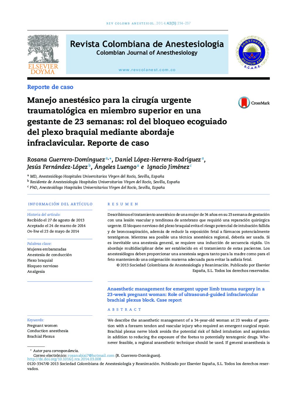 Manejo anestésico para la cirugía urgente traumatológica en miembro superior en una gestante de 23 semanas: rol del bloqueo ecoguiado del plexo braquial mediante abordaje infraclavicular. Reporte de caso