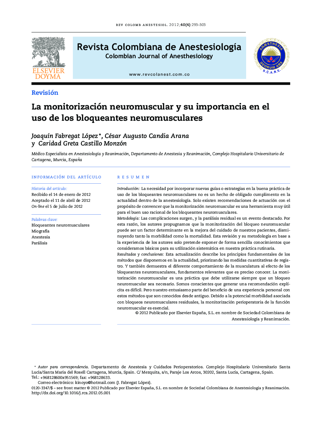 La monitorización neuromuscular y su importancia en el uso de los bloqueantes neuromusculares