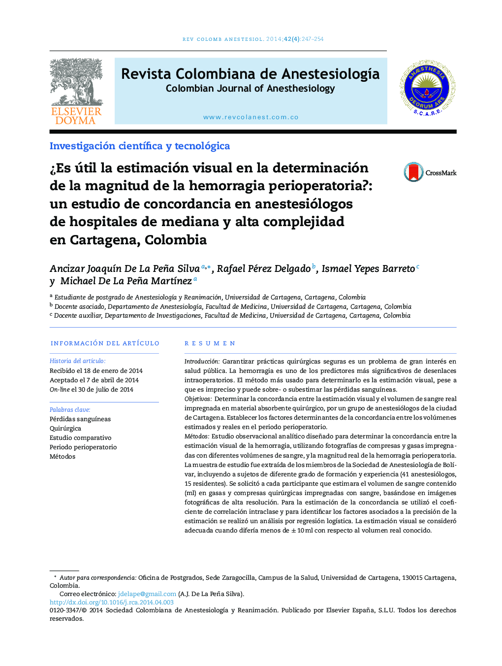 ¿Es útil la estimación visual en la determinación de la magnitud de la hemorragia perioperatoria?: un estudio de concordancia en anestesiólogos de hospitales de mediana y alta complejidad en Cartagena, Colombia