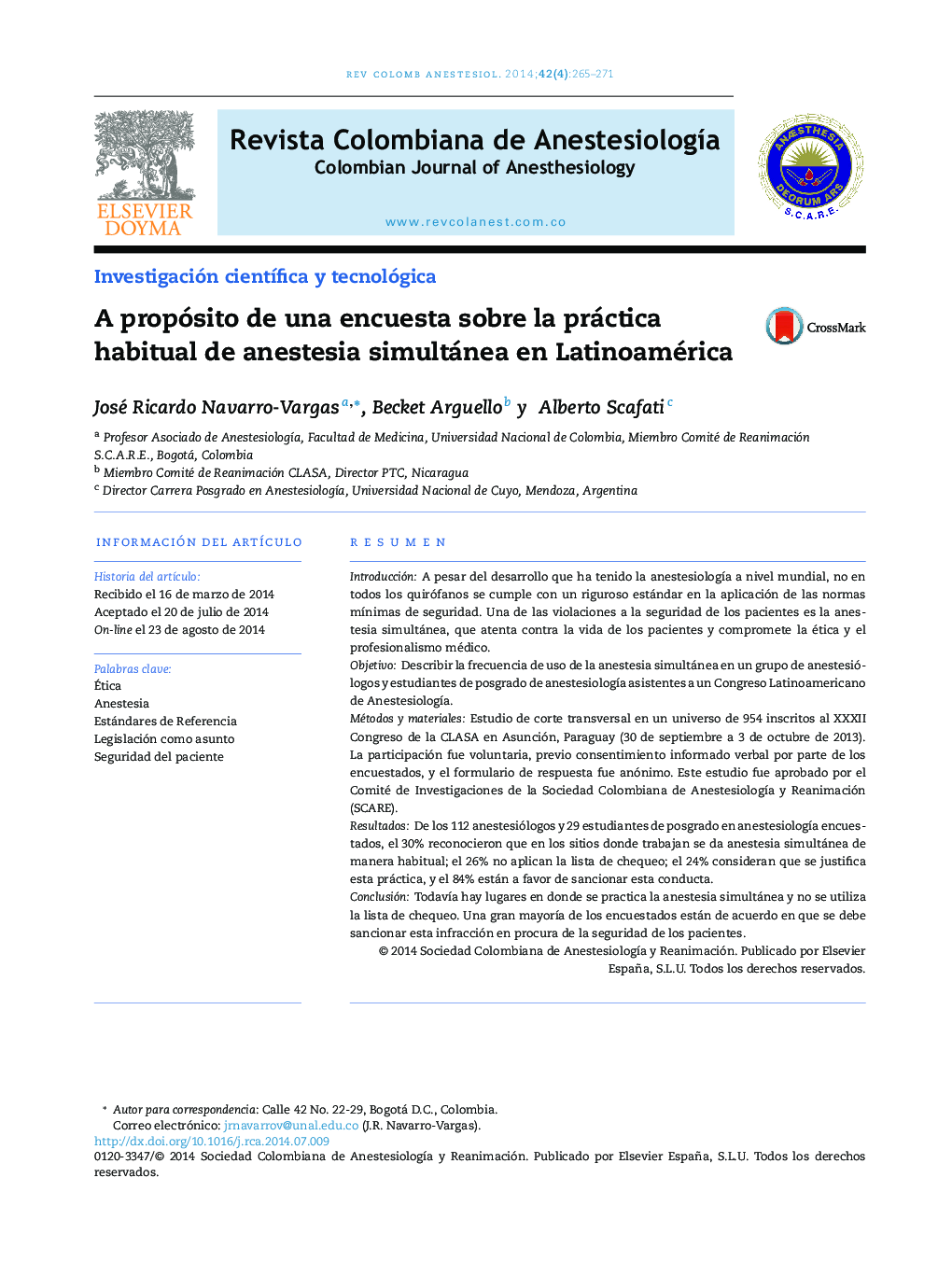 A propósito de una encuesta sobre la práctica habitual de anestesia simultánea en Latinoamérica