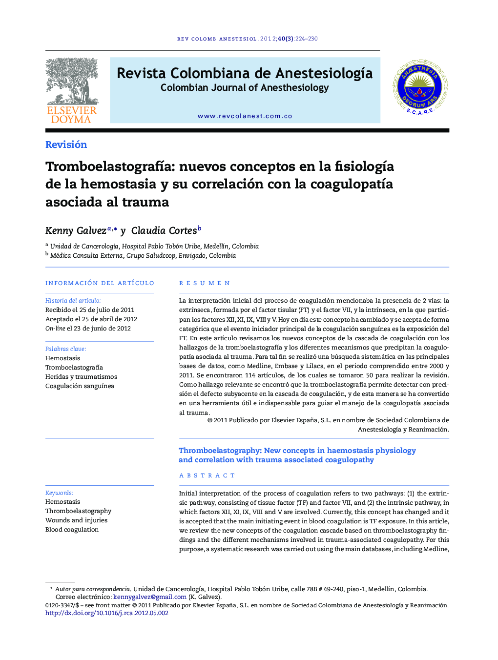 Tromboelastografía: nuevos conceptos en la fisiología de la hemostasia y su correlación con la coagulopatía asociada al trauma