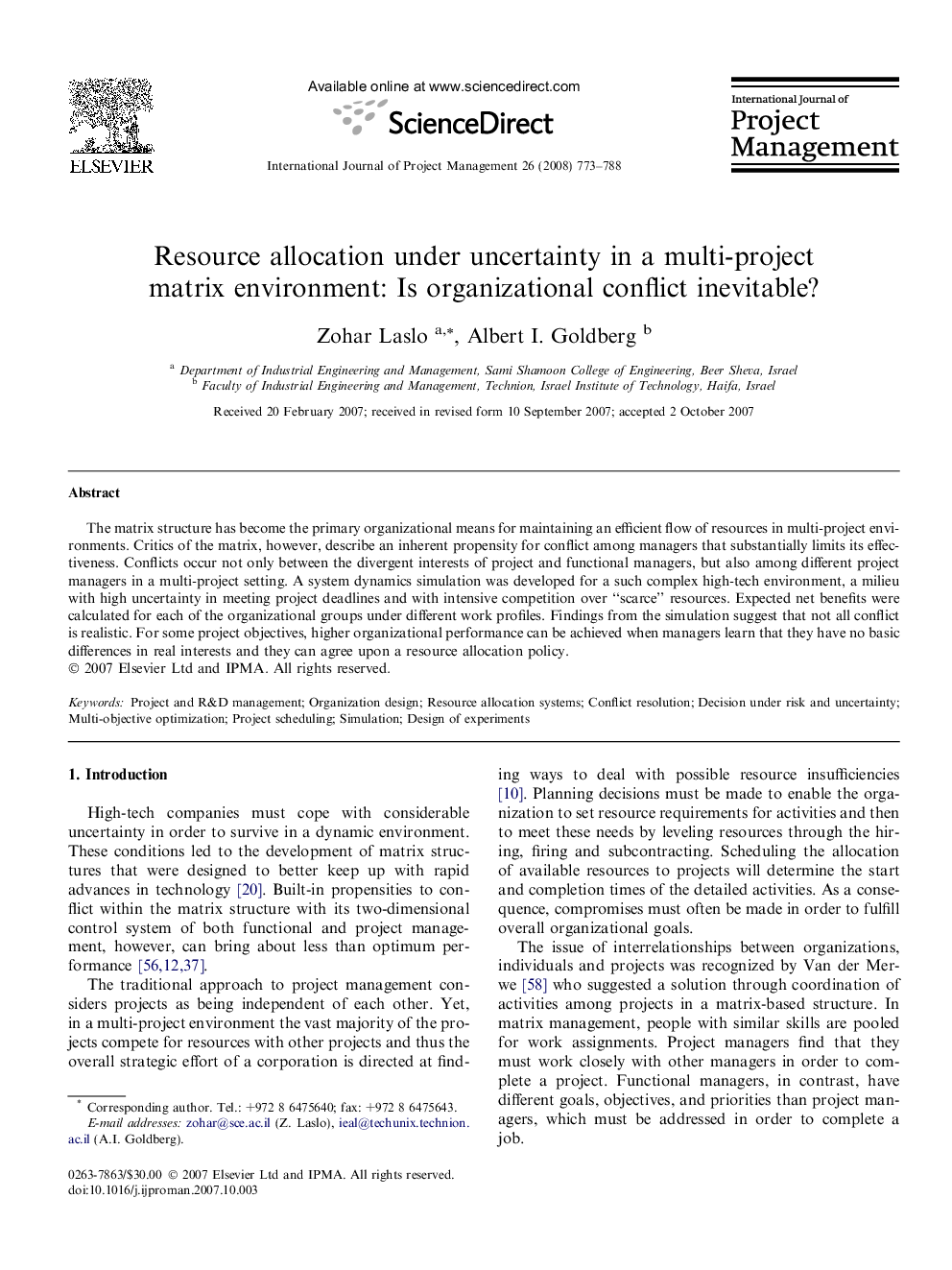 Resource allocation under uncertainty in a multi-project matrix environment: Is organizational conflict inevitable?