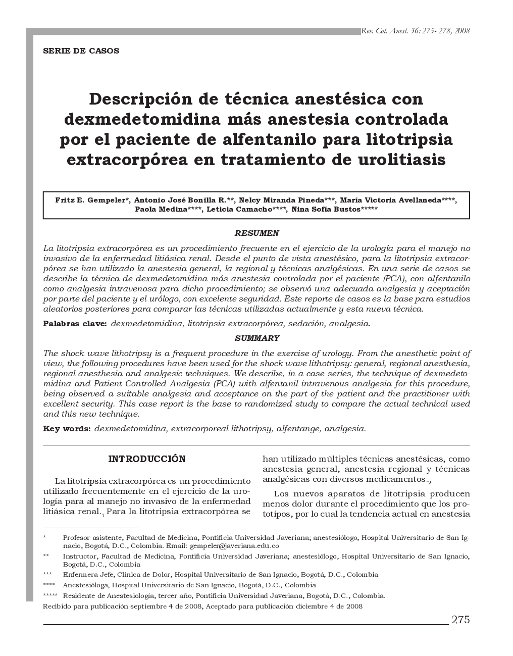 Descripción de técnica anestésica con dexmedetomidina más anestesia controlada por el paciente de alfentanilo para litotripsia extracorpórea en tratamiento de urolitiasis