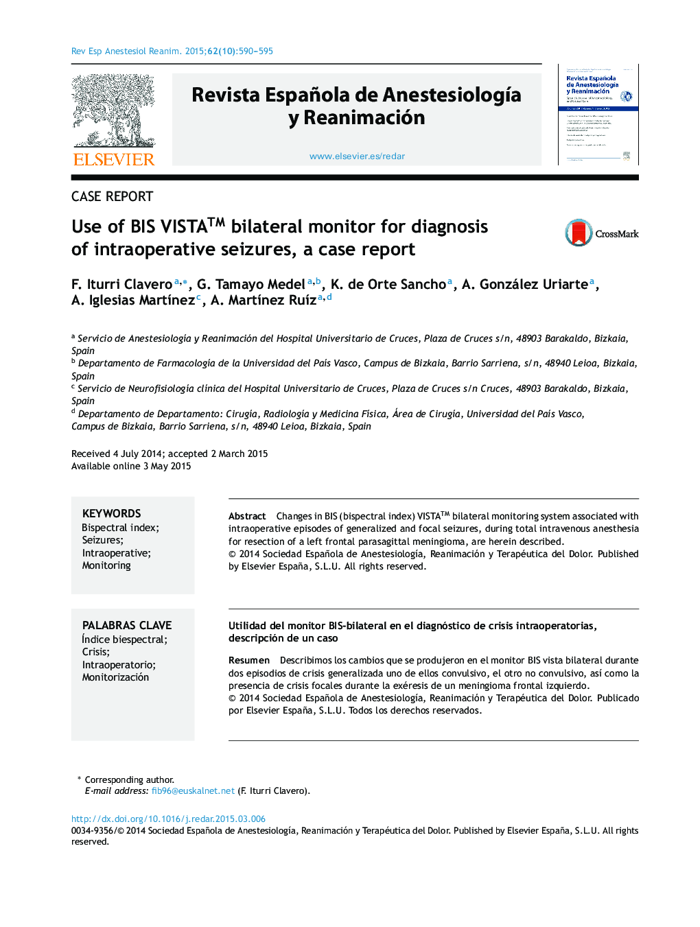 Use of BIS VISTAâ¢ bilateral monitor for diagnosis of intraoperative seizures, a case report