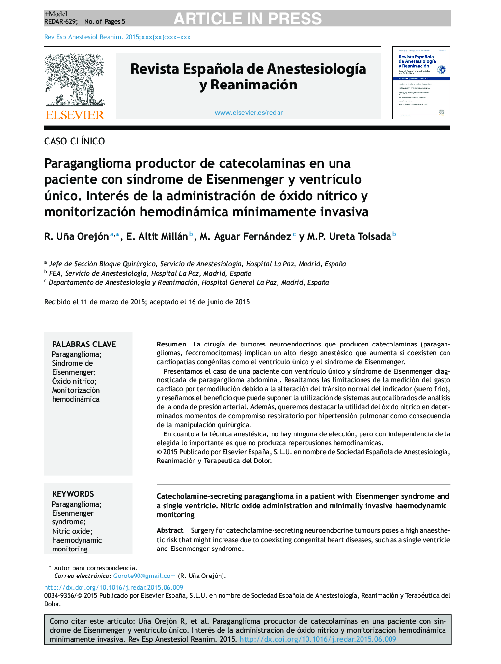 Paraganglioma productor de catecolaminas en una paciente con sÃ­ndrome de Eisenmenger y ventrÃ­culo único. Interés de la administración de óxido nÃ­trico y monitorización hemodinámica mÃ­nimamente invasiva