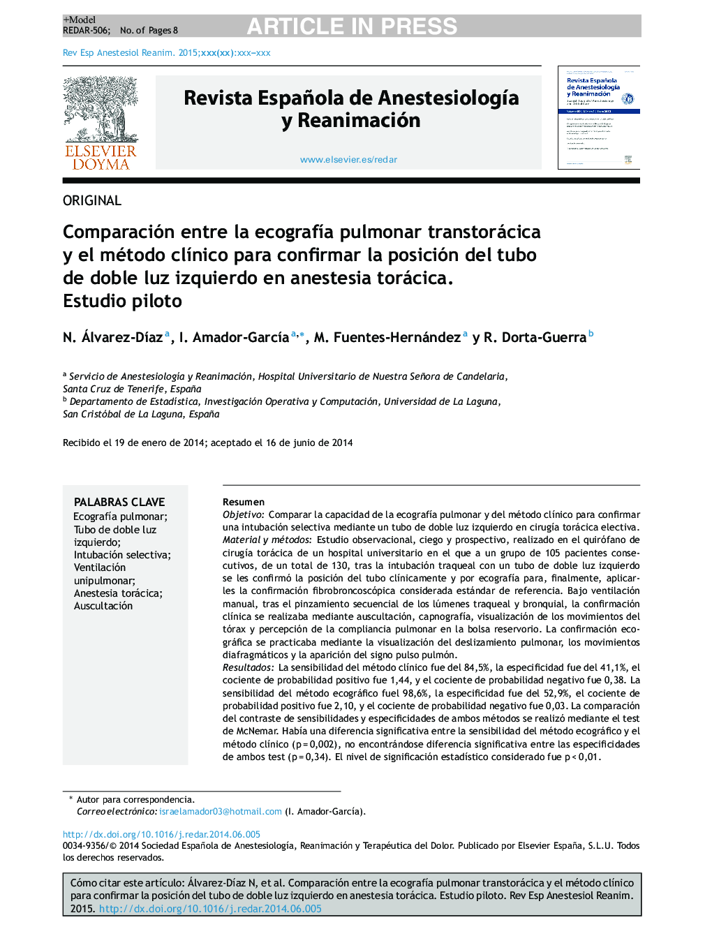 Comparación entre la ecografÃ­a pulmonar transtorácica y el método clÃ­nico para confirmar la posición del tubo de doble luz izquierdo en anestesia torácica. Estudio piloto