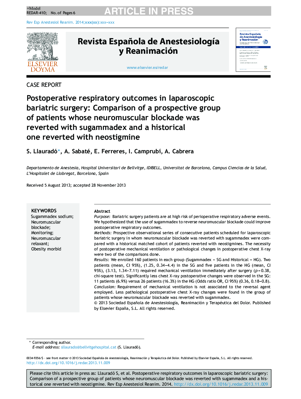 Postoperative respiratory outcomes in laparoscopic bariatric surgery: Comparison of a prospective group of patients whose neuromuscular blockade was reverted with sugammadex and a historical one reverted with neostigmine