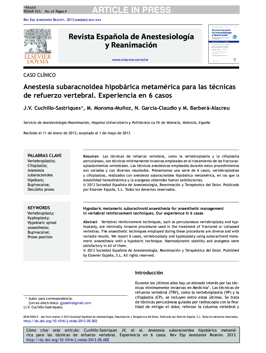 Anestesia subaracnoidea hipobárica metamérica para las técnicas de refuerzo vertebral. Experiencia en 6 casos