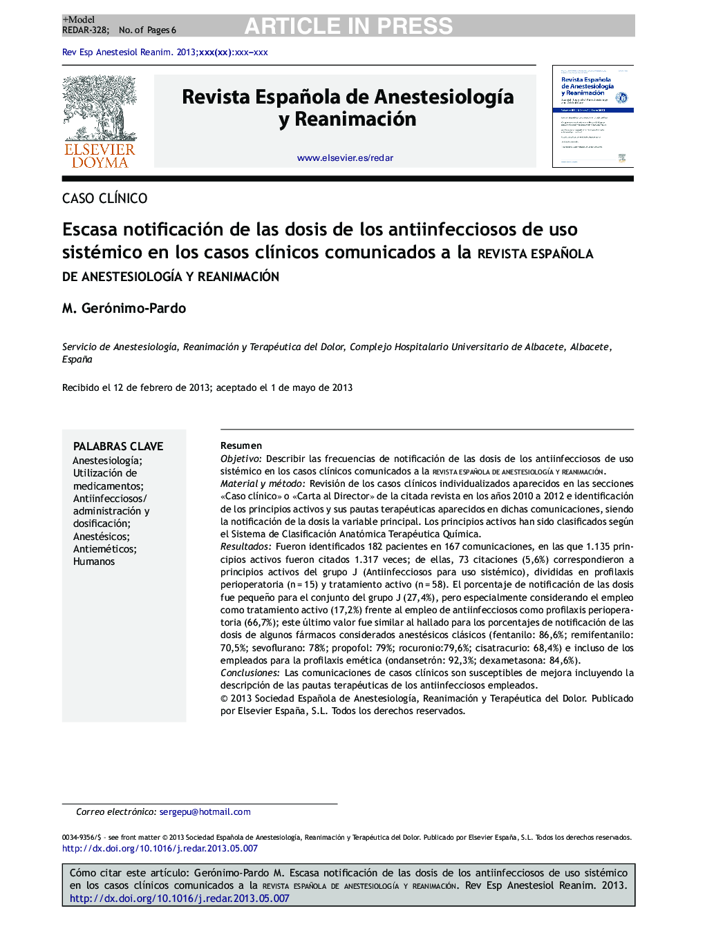 Escasa notificación de las dosis de los antiinfecciosos de uso sistémico en los casos clÃ­nicos comunicados a la Revista Española de AnestesiologÃ­a y Reanimación