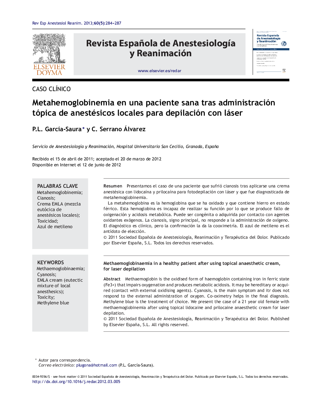 Metahemoglobinemia en una paciente sana tras administración tópica de anestésicos locales para depilación con láser