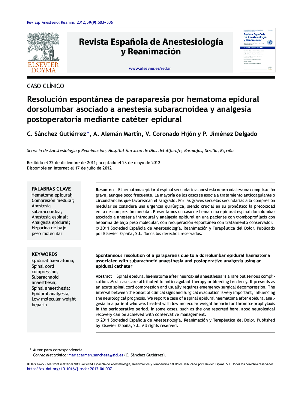 Resolución espontánea de paraparesia por hematoma epidural dorsolumbar asociado a anestesia subaracnoidea y analgesia postoperatoria mediante catéter epidural