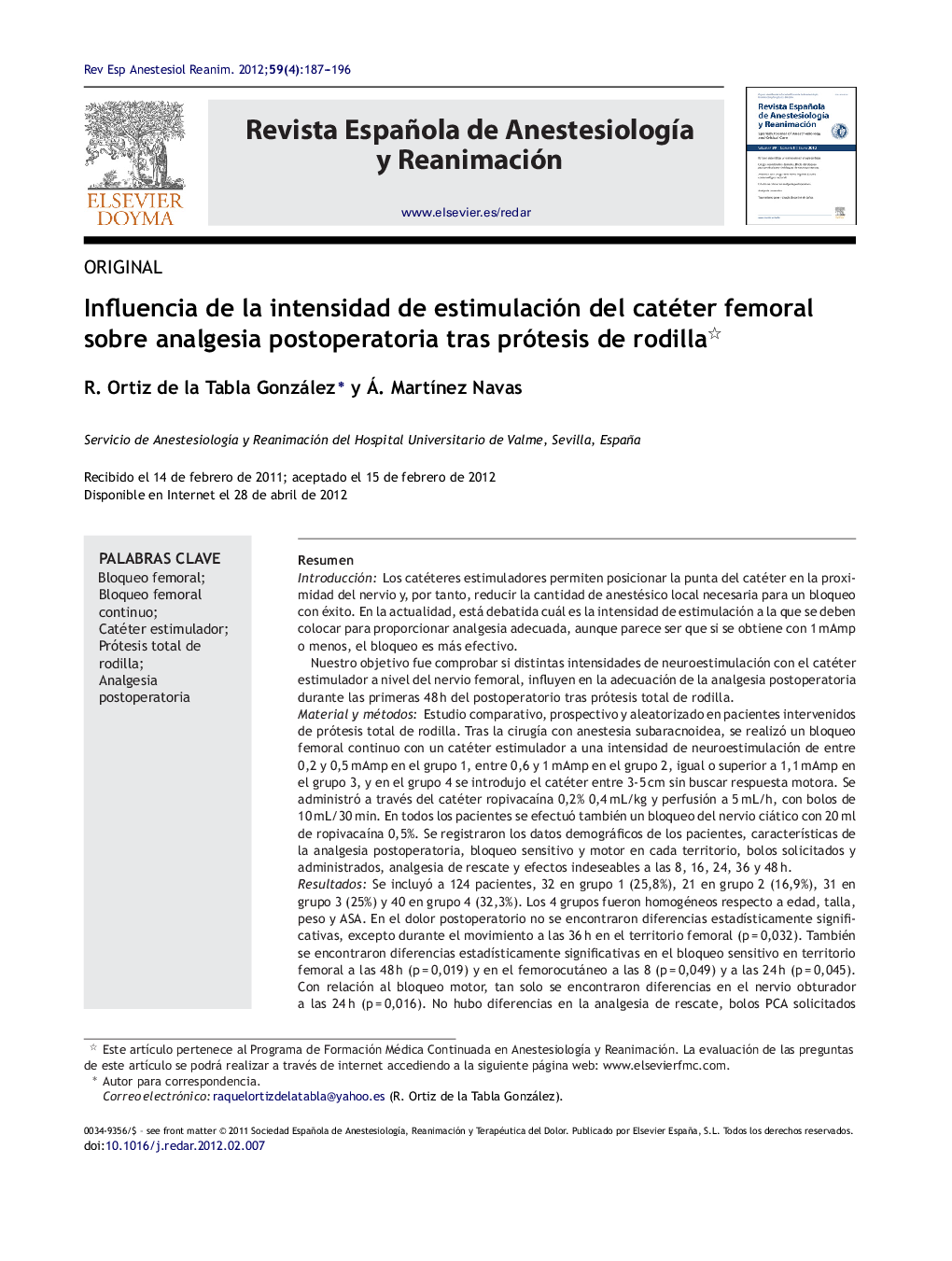 Influencia de la intensidad de estimulación del catéter femoral sobre analgesia postoperatoria tras prótesis de rodilla