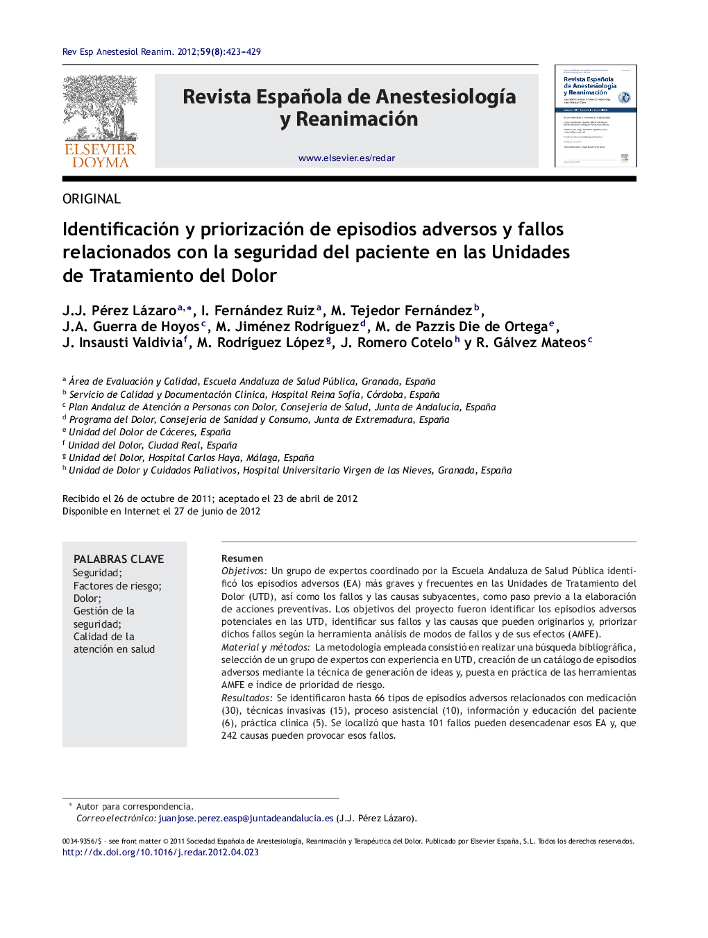 عکس صفحه اول مقاله: Identificación y priorización de episodios adversos y fallos relacionados con la seguridad del paciente en las Unidades de Tratamiento del Dolor Identificación y priorización de episodios adversos y fallos relacionados con la seguridad del paciente en las Unidades de Tratamiento del Dolor