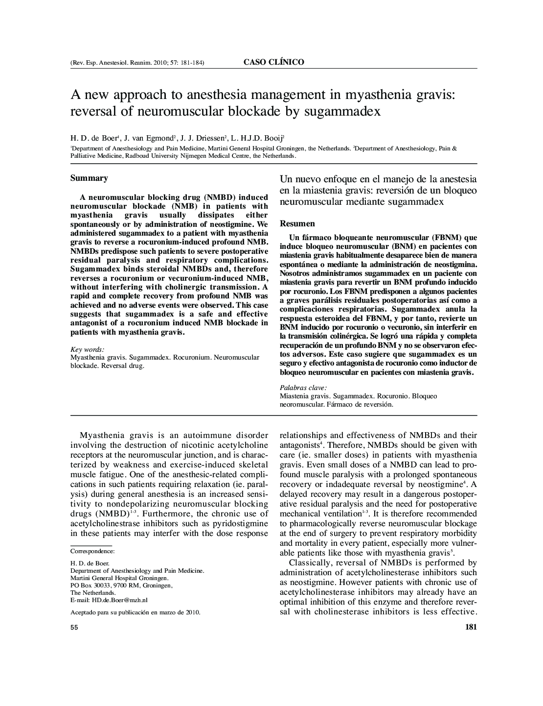 A new approach to anesthesia management in myasthenia gravis: reversal of neuromuscular blockade by sugammadex