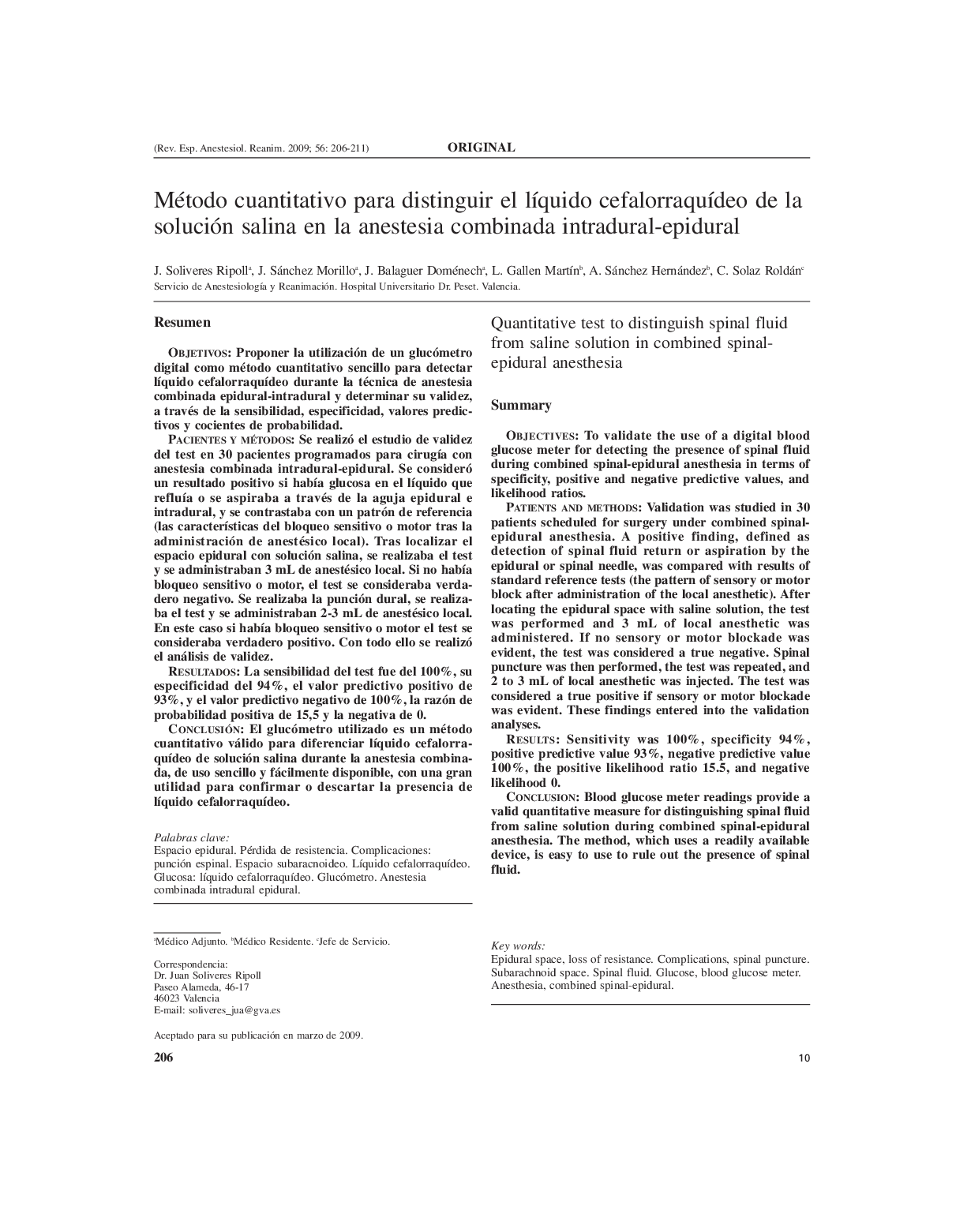 Método cuantitativo para distinguir el lÃ­quido cefalorraquÃ­deo de la solución salina en la anestesia combinada intradural-epidural