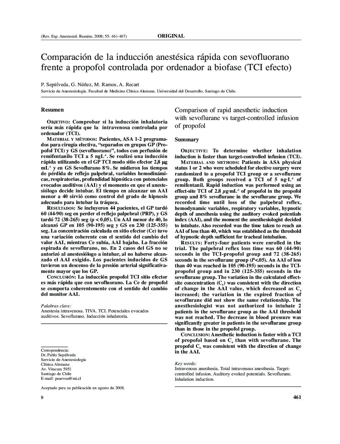 Comparación de la inducción anestésica rápida con sevofluorano frente a propofol controlada por ordenador a biofase (TCI efecto)