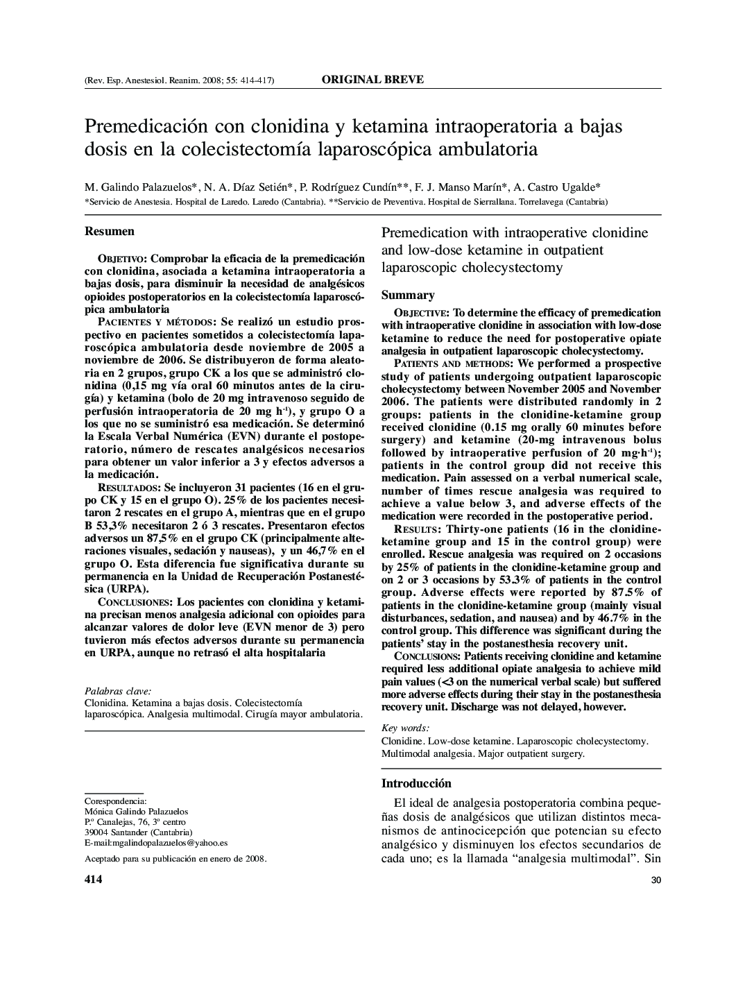 عکس صفحه اول مقاله: Premedicación con clonidina y ketamina intraoperatoria a bajas dosis en la colecistectomÃa laparoscópica ambulatoria Premedicación con clonidina y ketamina intraoperatoria a bajas dosis en la colecistectomÃa laparoscópica ambulatoria