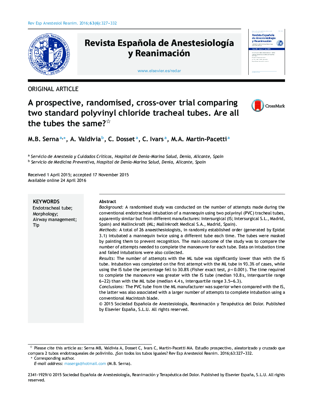 A prospective, randomised, cross-over trial comparing two standard polyvinyl chloride tracheal tubes. Are all the tubes the same?