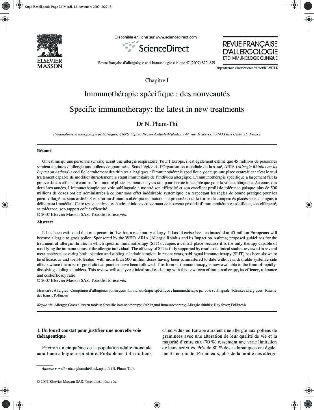 Immunothérapie spécifique : des nouveautés: Specific immunotherapy: the latest in new treatments