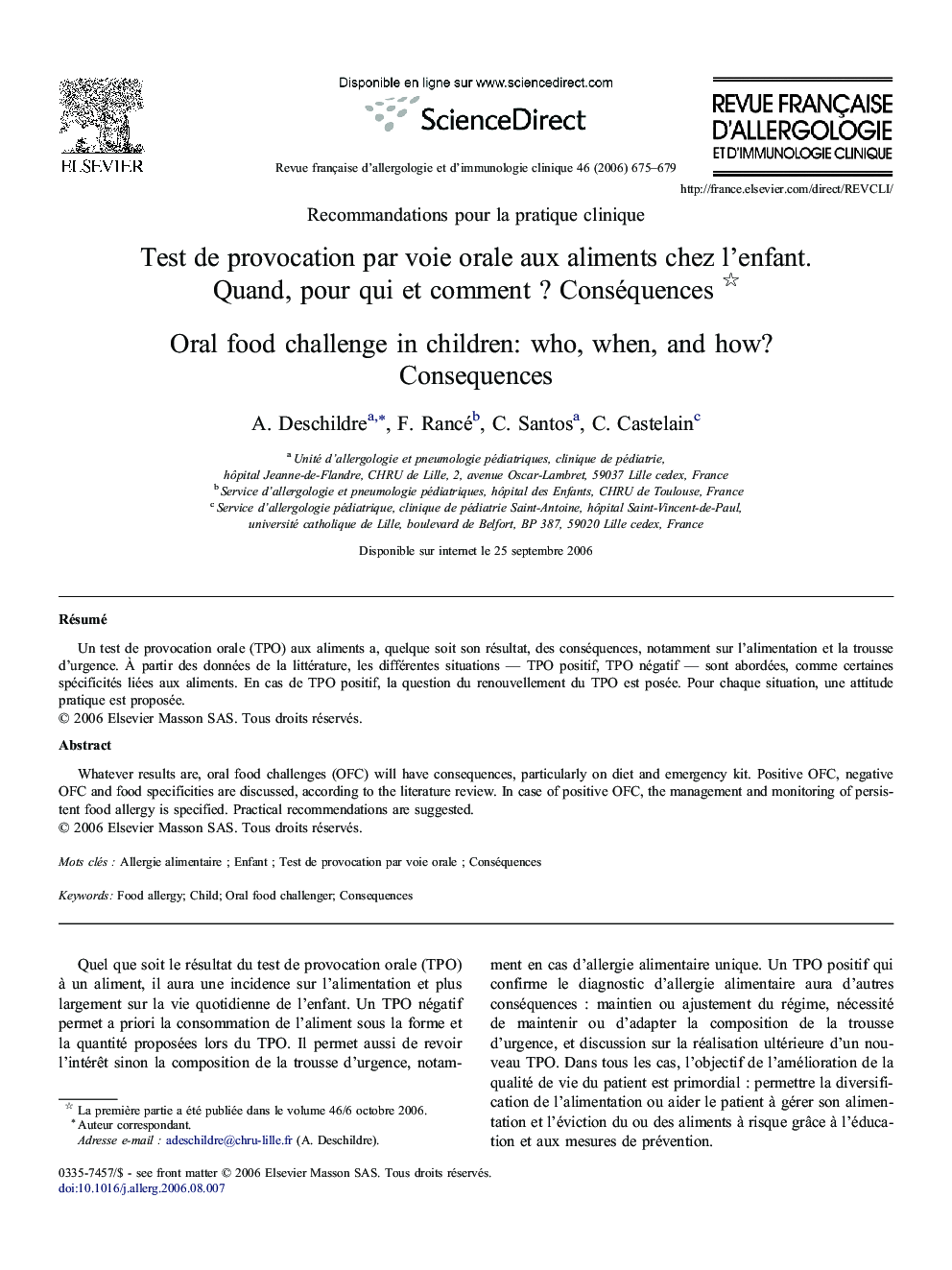 Test deÂ provocation parÂ voie orale auxÂ aliments chezÂ l'enfant. Quand, pourÂ qui etÂ commentÂ ? Conséquences