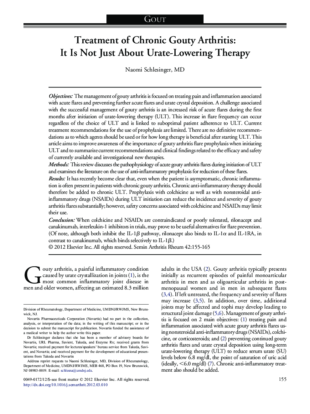 Treatment of Chronic Gouty Arthritis: It Is Not Just About Urate-Lowering Therapy 