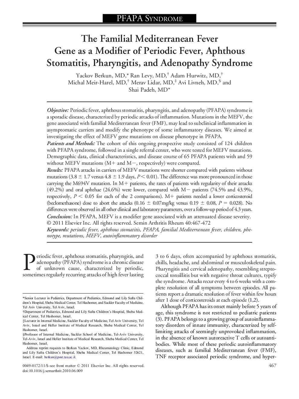 The Familial Mediterranean Fever Gene as a Modifier of Periodic Fever, Aphthous Stomatitis, Pharyngitis, and Adenopathy Syndrome