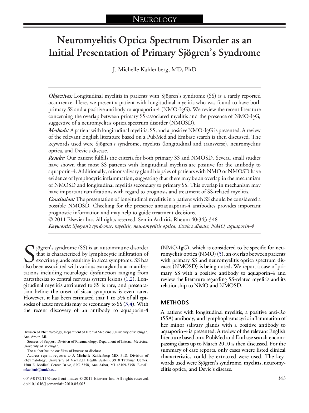 Neuromyelitis Optica Spectrum Disorder as an Initial Presentation of Primary Sjögren's Syndrome 